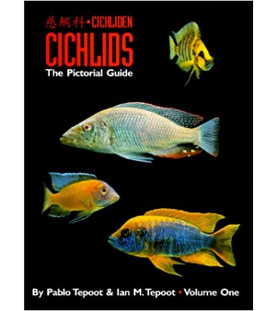 Cichlids: The Pictorial...